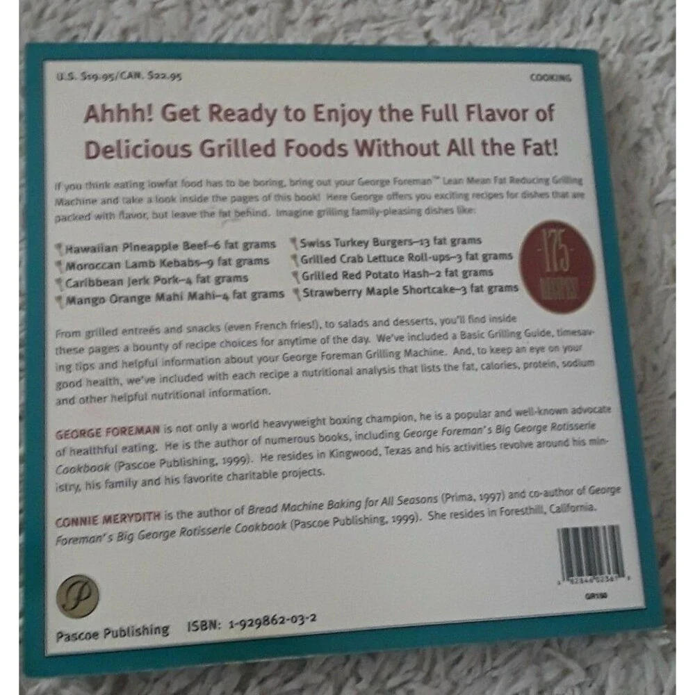 George Foreman Lean Mean Fat Reducing Grilling Machine Cookbook